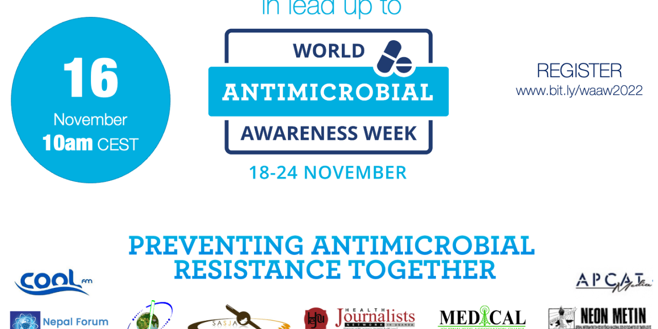 2nd Annual Global Media Forum in lead  up to World Antimicrobial Awareness  Week 2022 (WAAW 2022)